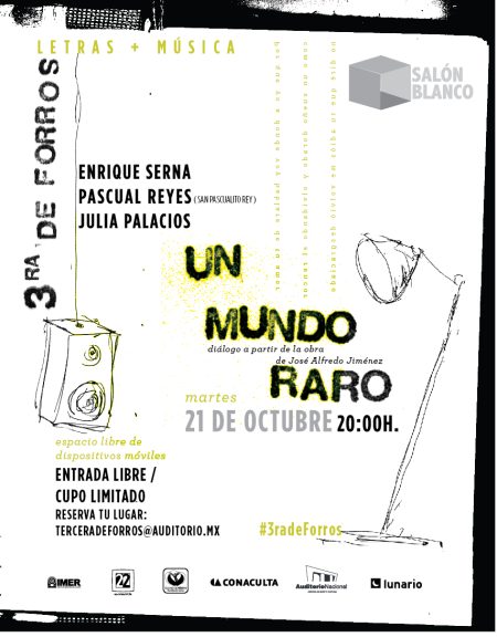 3ra de Forros presenta: "Un Mundo Raro, diálogo a partir de la obra de José Alfredo Jiménez"