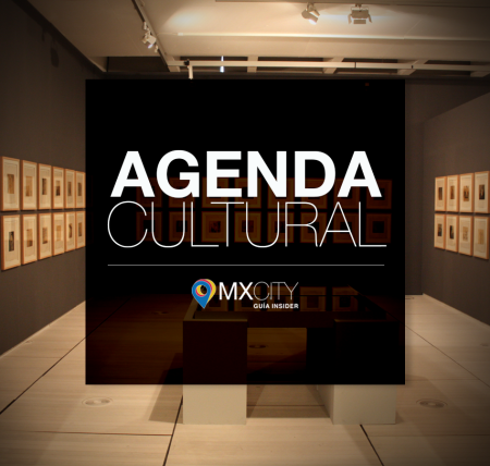 La Agenda Cultural MXCity