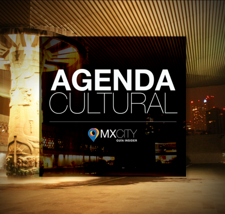 La Agenda Cultural MXCity