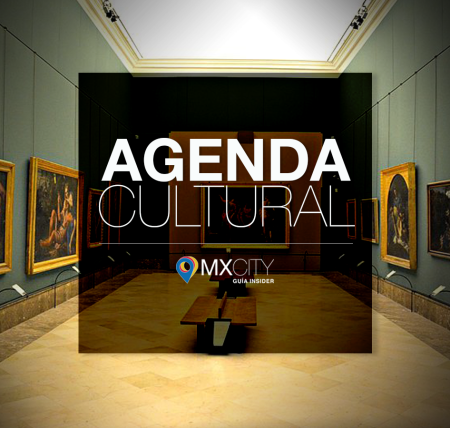 La Agenda Cultural MXCity