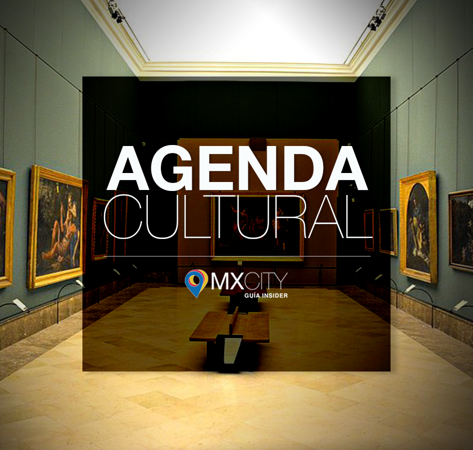 La Agenda Cultural MXCity