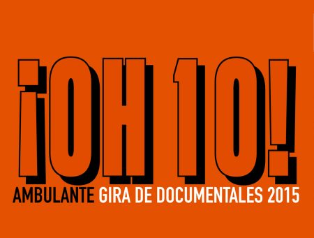 ¿Por qué asistir a la Gira de Documentales Ambulante de este 2015?