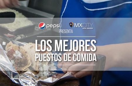 Los mejores puestos de comida de la Ciudad de México