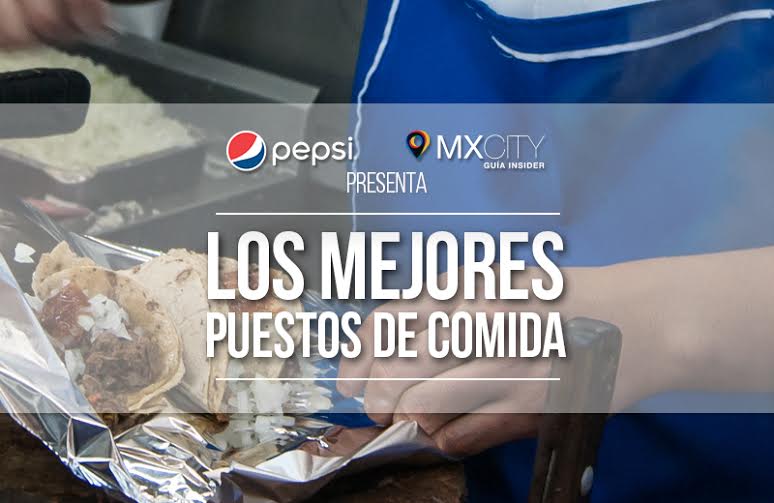 Los mejores puestos de comida de la Ciudad de México