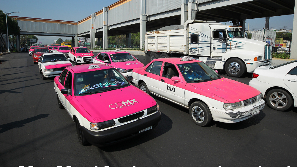 Adios Taxis viejos, CDMX reemplazará los taxis en la CDMX